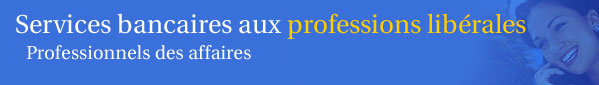 Services financiers à l'intention des professionnels