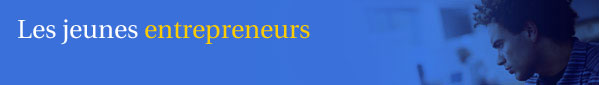 Jeunes entrepreneurs